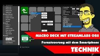 Macro Deck und Streamlabs OBS - Fernsteuerung mit dem Smartphone