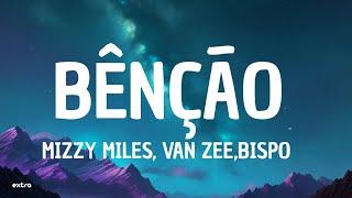 Mizzy Miles - Bênção feat. Van Zee & Bispo