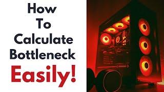 How To Identify CPU/GPU Bottleneck? | Bottleneck Calculator