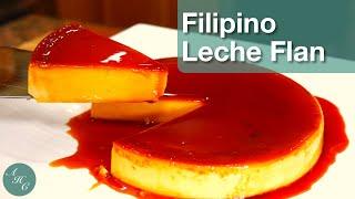 Perfect and Delicious Leche Flan (Filipino Creme Caramel) Dessert