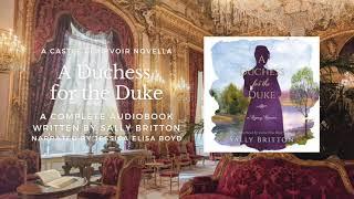 A Duchess for the Duke - Prequel Clairvoir Castle Novella - Full Audiobook