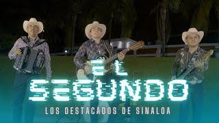 El Segundo- Los Destacados De Sinaloa (Video Oficial)