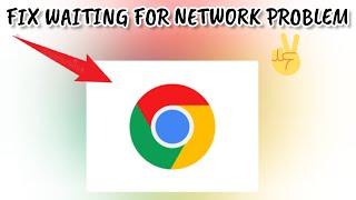 Fix Google Chrome Browser Waiting For Network(Android) Problem|| TECH SOLUTIONS BAR