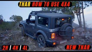 How to use 4x4  Mahindra Thar Detailed video for those who are new to 4WD