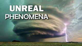 UNREAL PHENOMENA | The Most Stunning Natural Phenomena Feel Unreal