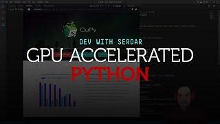 GPU-accelerated Python with CuPy and Numba's CUDA