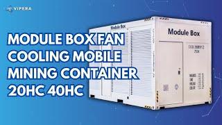 Viper Module Box: Efficient Fan-Cooled Mobile Mining Container for 20HC/40HC 2023