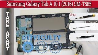 How to disassemble  Samsung Galaxy Tab A 10.1 (2016) SM-T585 Take apart