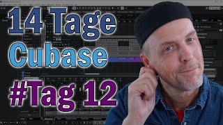 14 Tage Cubase -- Mein zwölfter Tag