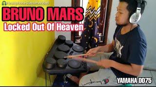 BRUNO MARS - Locked Out Of Heaven (Drum Cover) Yamaha DD75