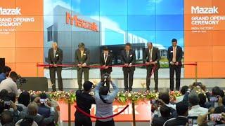 Mazak India Factory | Grand Opening Event | #Aftermovie