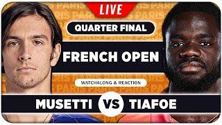 MUSETTI vs TIAFOE • French Open 2025 QF • LIVE Tennis Watchalong