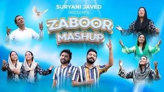 Zaboor Mashup | Official Video | Suryani Javed | New Masihi Geet 2024 | Psalms 23,91,100 |