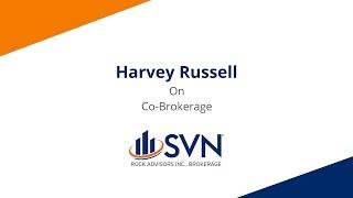 Testimonial: Harvey Russell on Co-Brokerage with SVN Rock Advisors