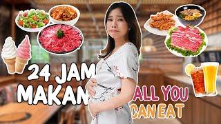 24 JAM MAKAN ALL U CAN EAT! 