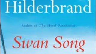 Swan Song, by Elin Hilderbrand | Book Review by Mom ⭐⭐⭐⭐