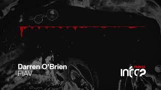 Darren O'Brien - PIAV [InfraRed] OUT NOW!