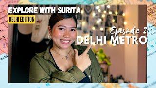 How To Travel for the First Time in DELHI METRO? | Step-by-Step Guide | Ep2