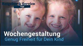 Wochengestaltung | Ratgeber & Service: Tipps rund ums Erziehen | REGIONAL.report