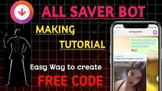 ALL SAVER BOT || HOW TO MAKE || SOCIAL MEDIA DOWNLOADER BOT || TRUE12G