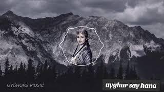 Uyghur say hana - Uyghur muzic New