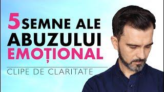 Abuzul emoțional, 5 semne de recunoaștere - Daniel Cirț