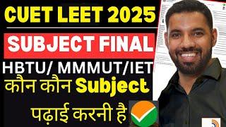 CUET LEET 2025 FROM OUT BTECH LATERAL ENTRY | SUBJECT DOMAIN FINAL AKTU HBTU MMMUT IGDTUW LEET 2025