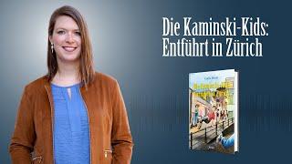 Kaminski-Kids: Entführt in Zürich (Carlo Meier)