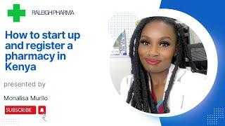 STARTING UP A COMMUNITY PHARMACY IN KENYA   |ENTREPRENEURSHIP| CAREERS IN PHARMACY FT DR.MONALISA