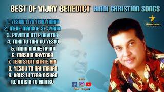 Vijay Benedict Hindi Christian songs | Masih get Collection in hindi | Best Jesus Songs Hindi |