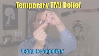 Temporary Bite Splint: The Aqualizer