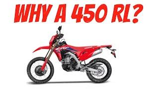 Why BUY A Honda CRF 450 RL?