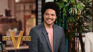 Trevor Noah On ‘Daily Show’ Tenure, Trump’s Attacks On Immigrants  | The View