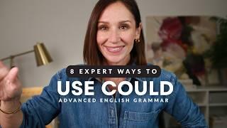 8 Expert Ways To Use Could In English – Starting Today