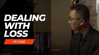 Dealing With Loss // Ps Chee F // Clayton Church of Christ