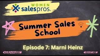 Summer Sales School - Episode 7: Marni Heinz - Deliver an Effective Intro Story