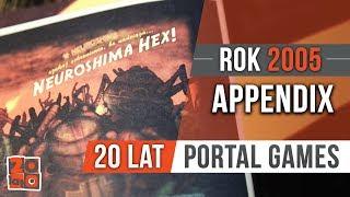 20 lat Portal Games - Rok 2005 - APPENDIX