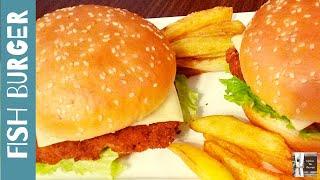 Fillet o Fish Burger | Best Homemade Fish Burger By Explore The Flavours