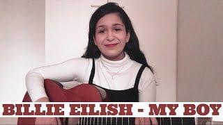 BILLIE EILISH - MY BOY (COVER BY ALEXA N)