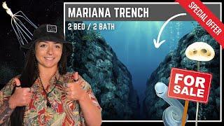 Why YOU should live in the MARIANA TRENCH !!