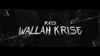 Ra'is - Wallah Krise (Official Video)