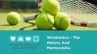 Articles from the Experts - Stephanie Connell tells us about Wimbledon - The History And Memorabilia