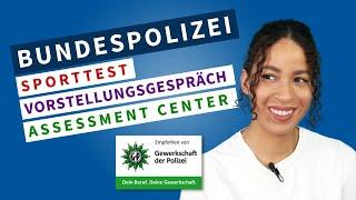 Bundespolizei Sporttest + Vorstellungsgespräch & Assessment Center 2025 mD + gD