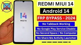 Redmi MIUI 14 Frp Bypass Android 14 Without Second Space | Redmi Miui 14 Google Account Bypass 2024