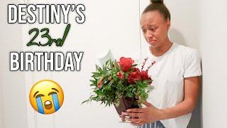 DESTINY'S EMOTIONAL BIRTHDAY | Breakfast in bed, surprise delivery, & more!