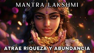 MANTRA LAKSHMI: Attracts WEALTH, ABUNDANCE, and Good LUCK  (Very Powerful!) 