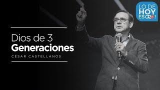 Dios de 3 generaciones - César Castellanos - G12TV