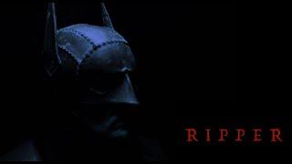 RIPPER: A Batman fan film | Official Teaser Trailer (2016)