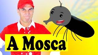 A Mosca | Música Infantil | Prof. Idalécio