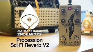 Old Blood Noise Endeavors Procession Sci-Fi Reverb V2